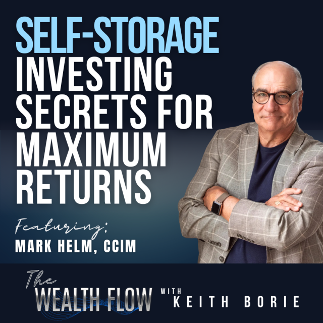 EP156: Self-Storage Investing Secrets for Maximum Returns – Mark Helm, CCIM