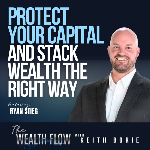 EP171: Protect Your Capital and Stack Wealth the Right Way – Ryan Stieg